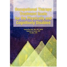 Allen Diagnostic - Occupational Therapy Treatment Goals for the Physically and Cognitively Disabled