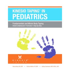 Kinesio Tape, book for pediatrics (fundamentals and whole body)