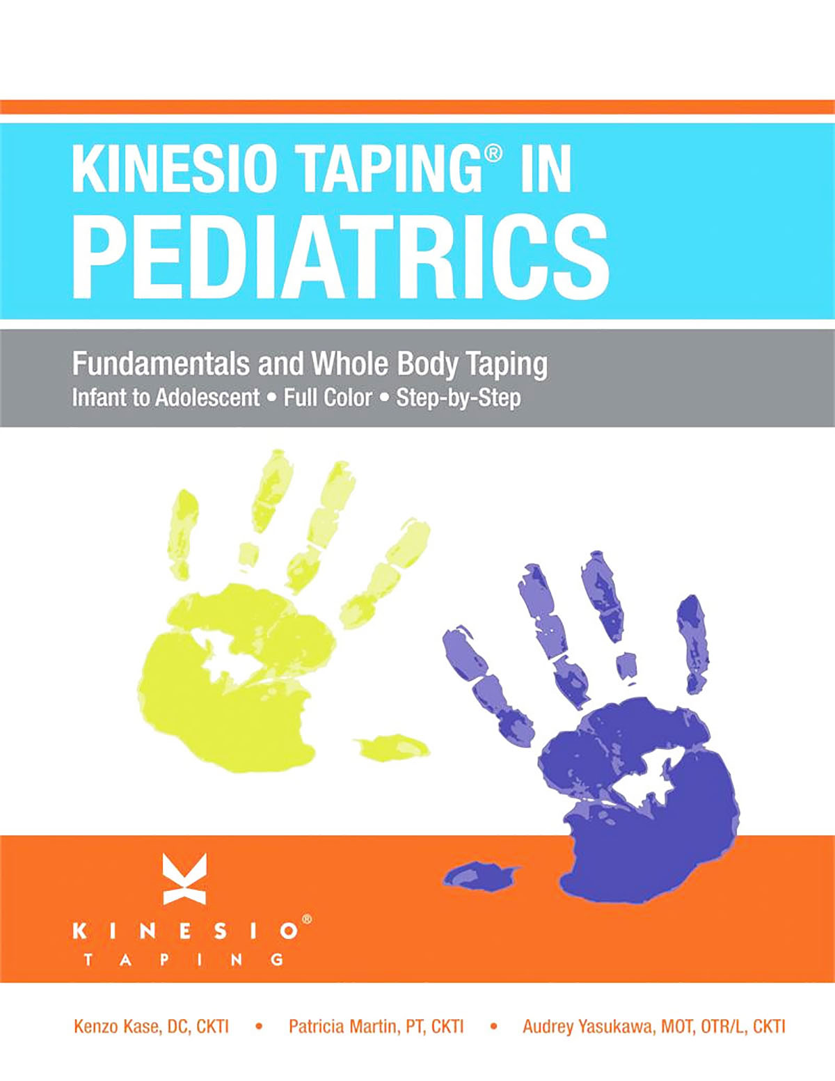 Kinesio Tape book for pediatrics (fundamentals and whole body)